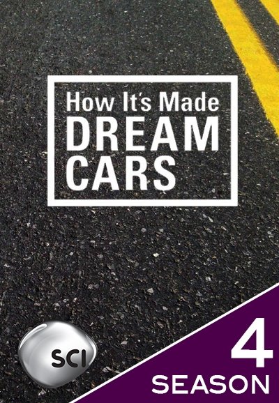 How It's Made: Dream Cars - Season 4