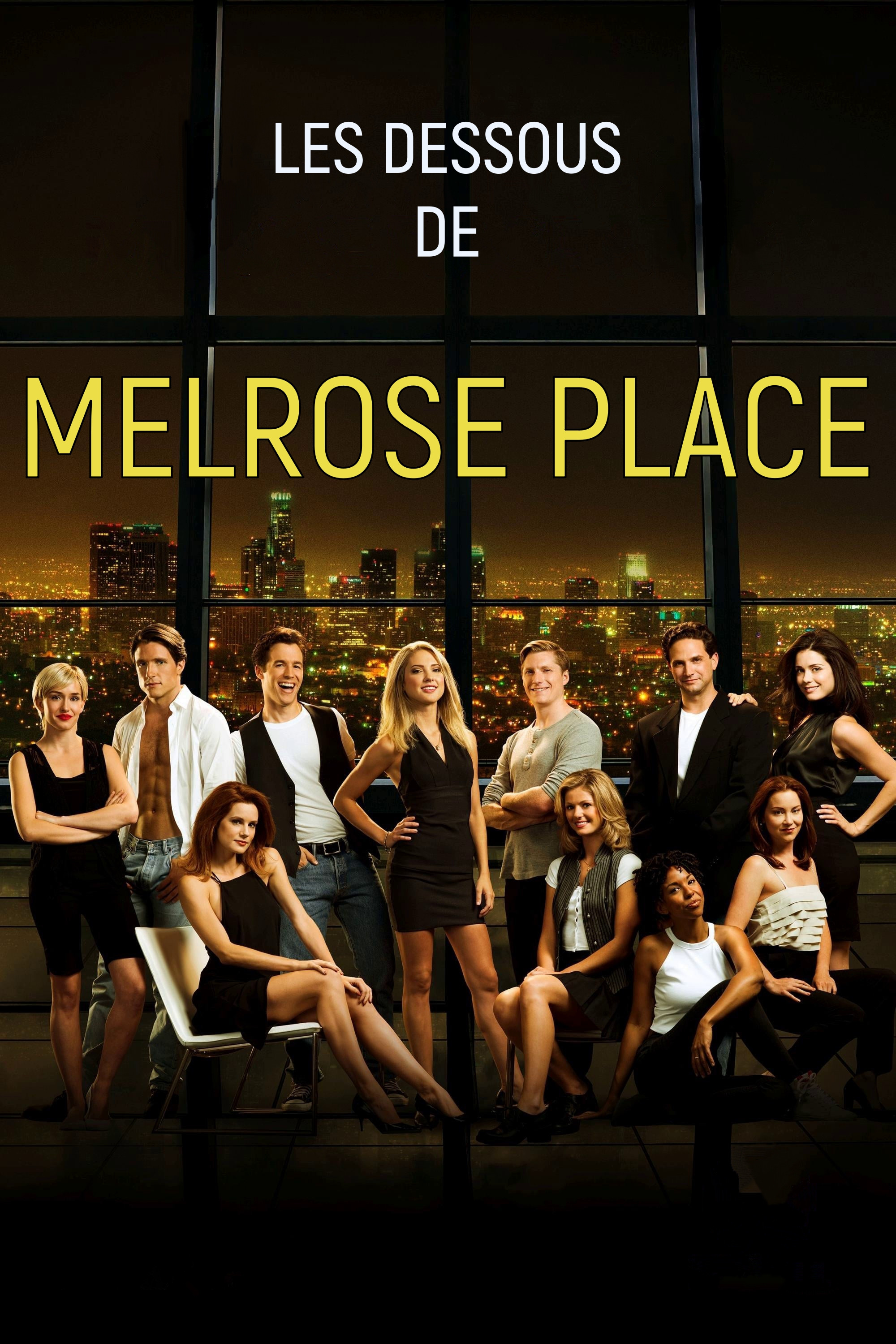 LES DESSOUS DE MELROSE PLACE