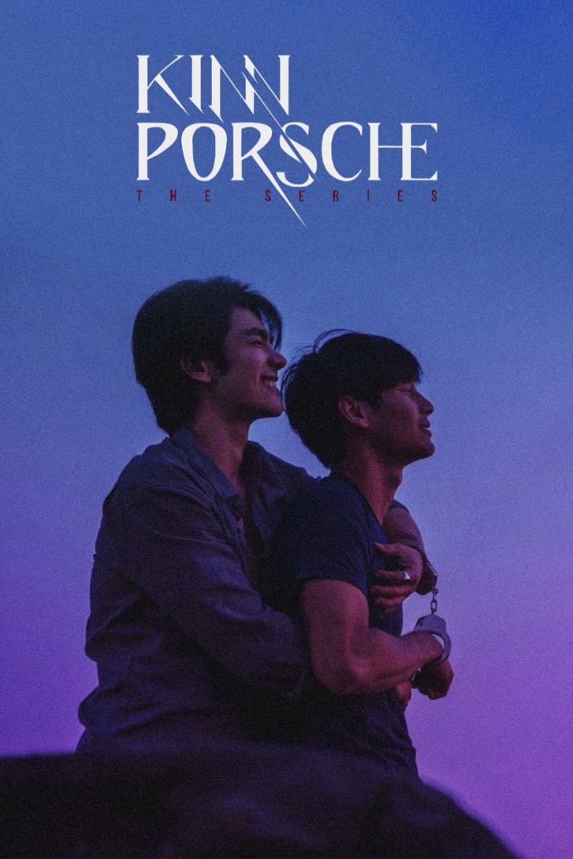 KinnPorsche: The Series (TV Series 2022-2022) - Posters KinnPorsche: The Series (TV Series 2022-2022) - Posters