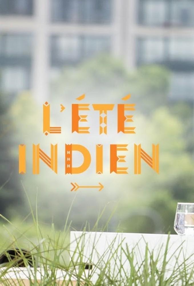 L'Été indien - Season 1