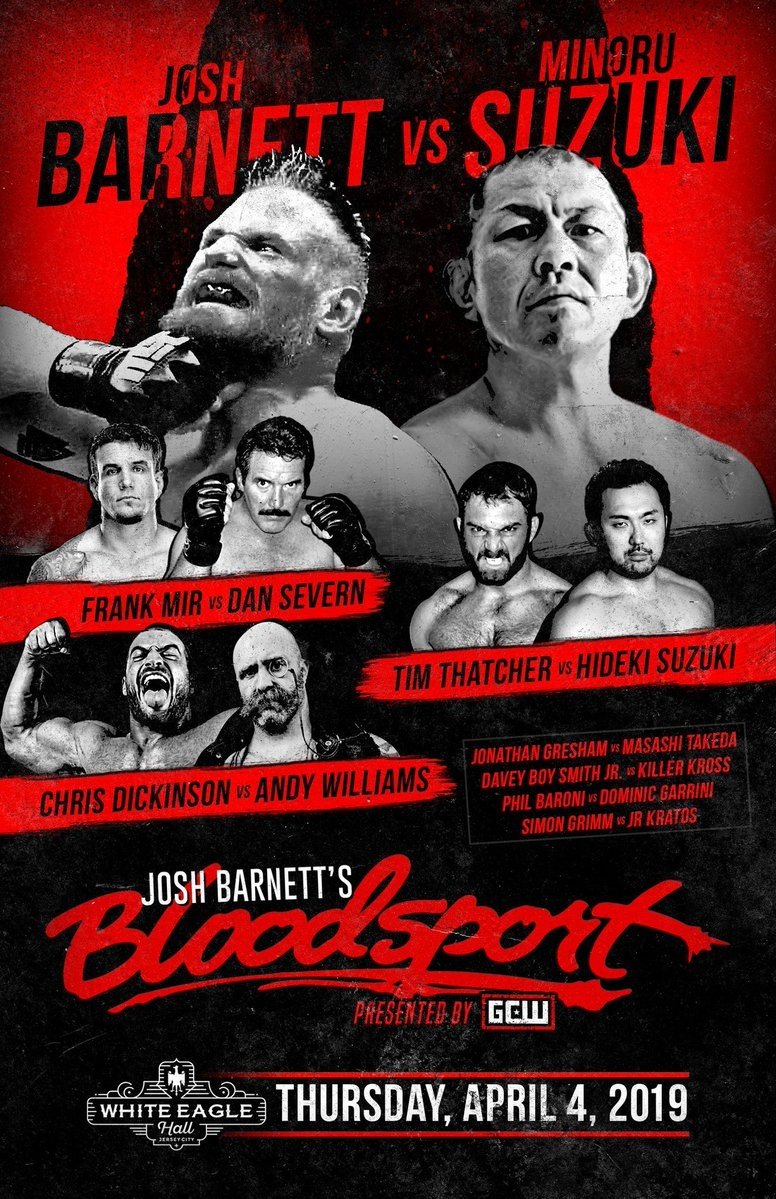 GCW: Josh Barnett’s Bloodsport GCW: Josh Barnett’s Bloodsport