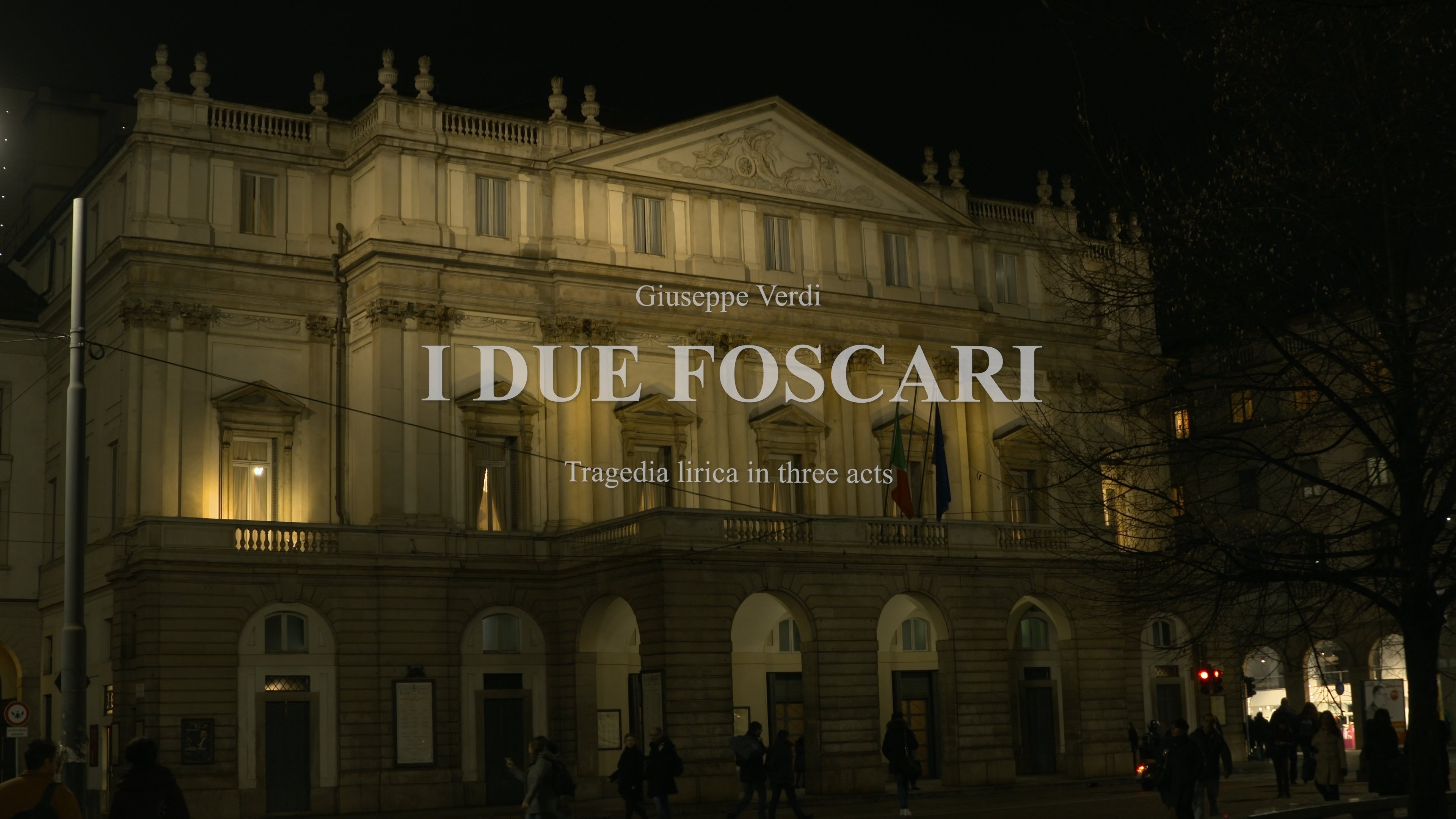 Giuseppe Verdi - I due Foscari