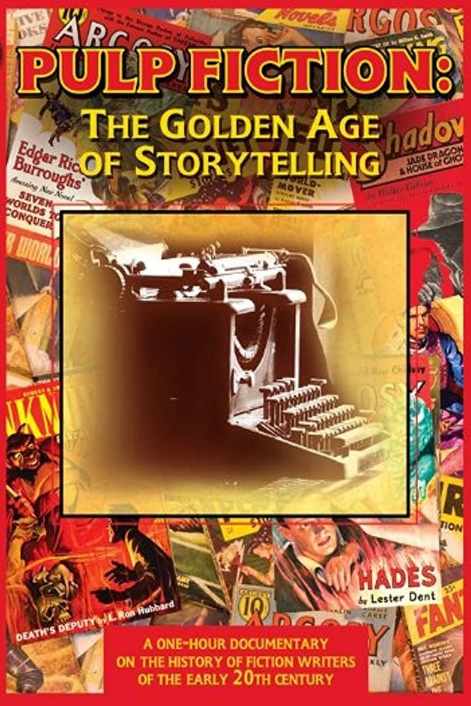 Pulp Fiction: The Golden Age of Storytelling