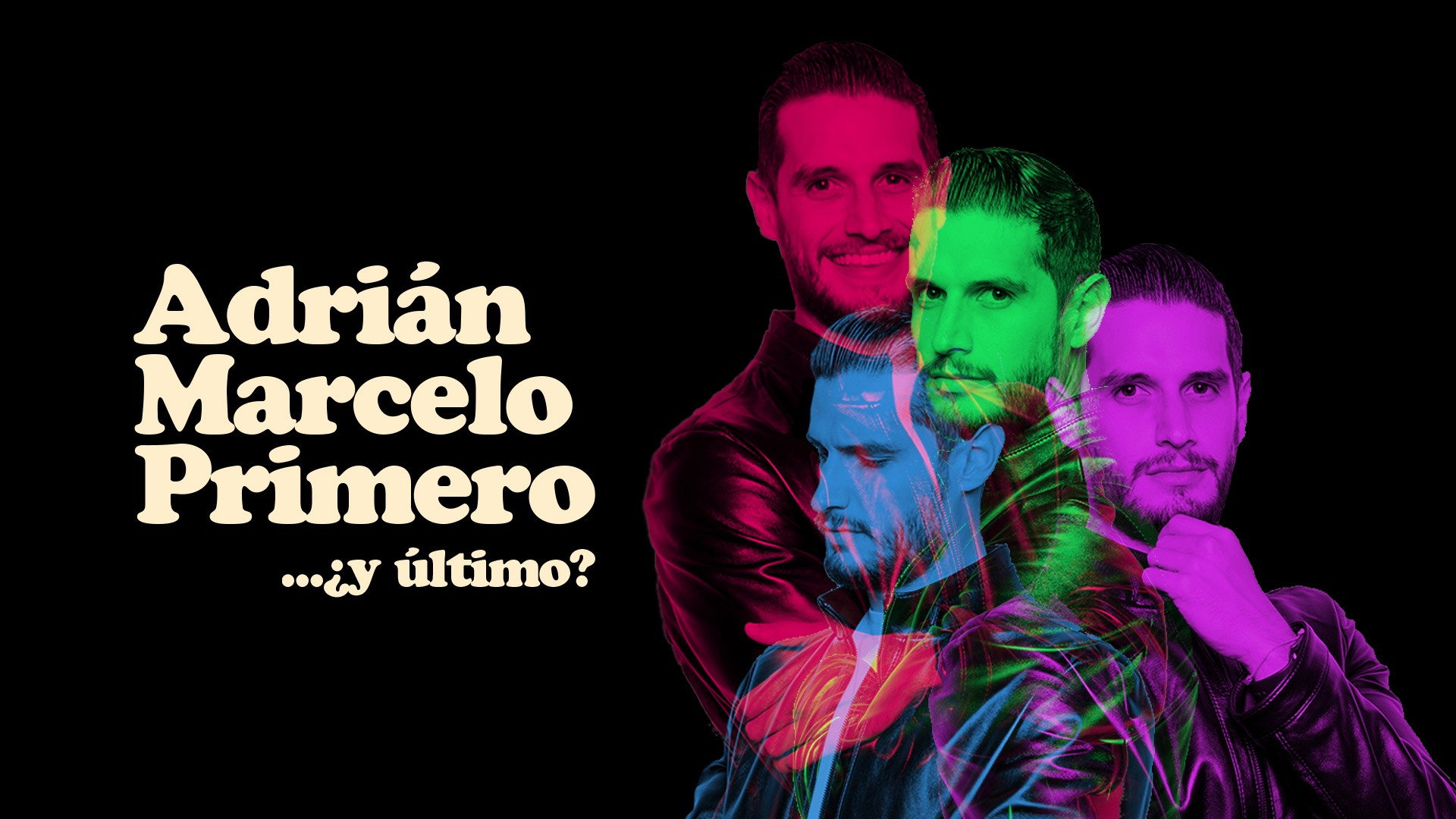 Adrian Marcelo Primero... ¿y último?