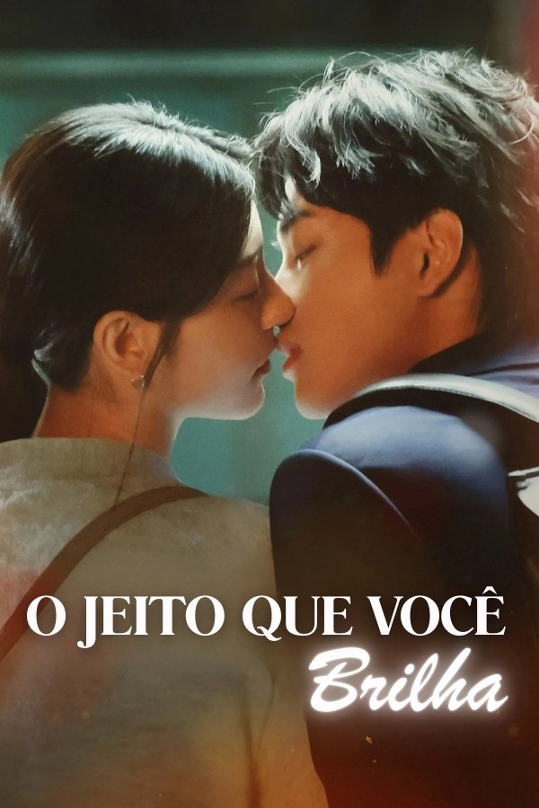 O Jeito Que Você Brilha O Jeito Que Você Brilha