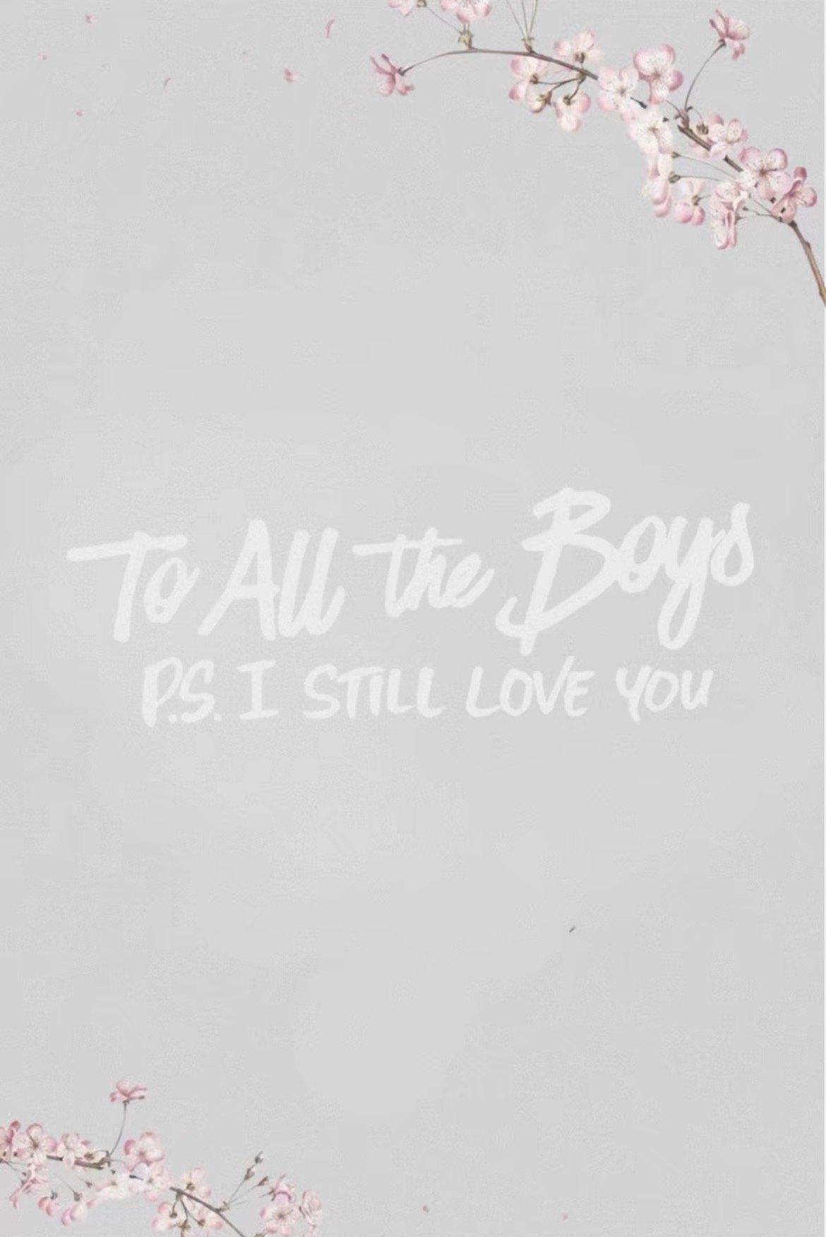 To All the Boys: P.S. I Still Love You