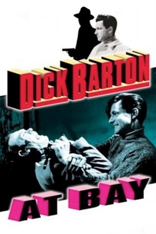 Dick Barton at Bay