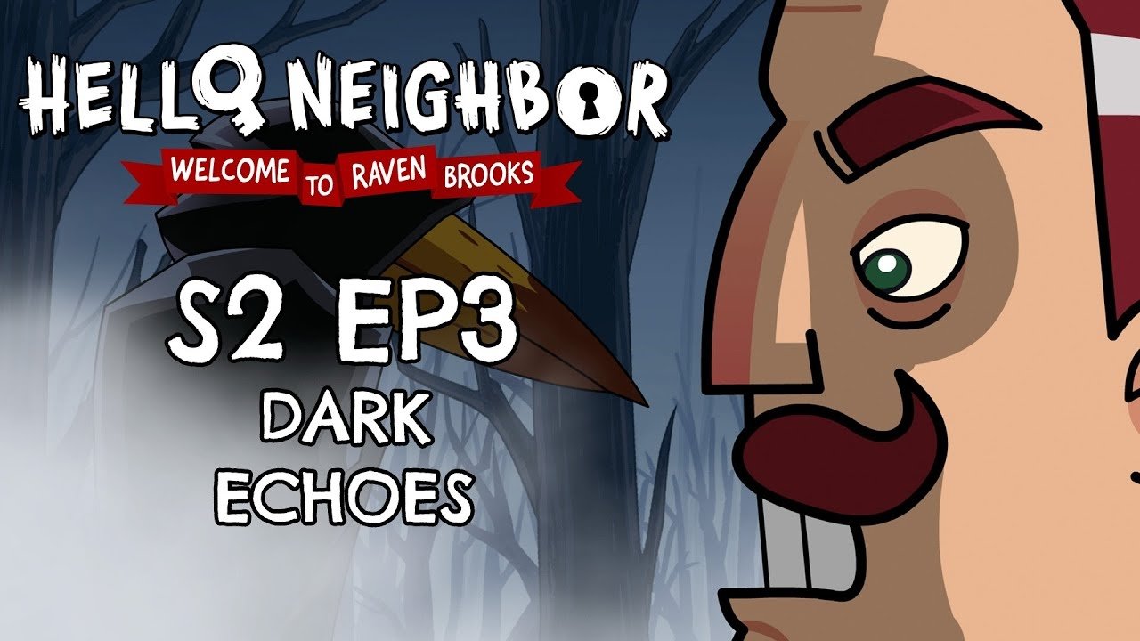 Hello Neighbor: Welcome to Raven Brooks