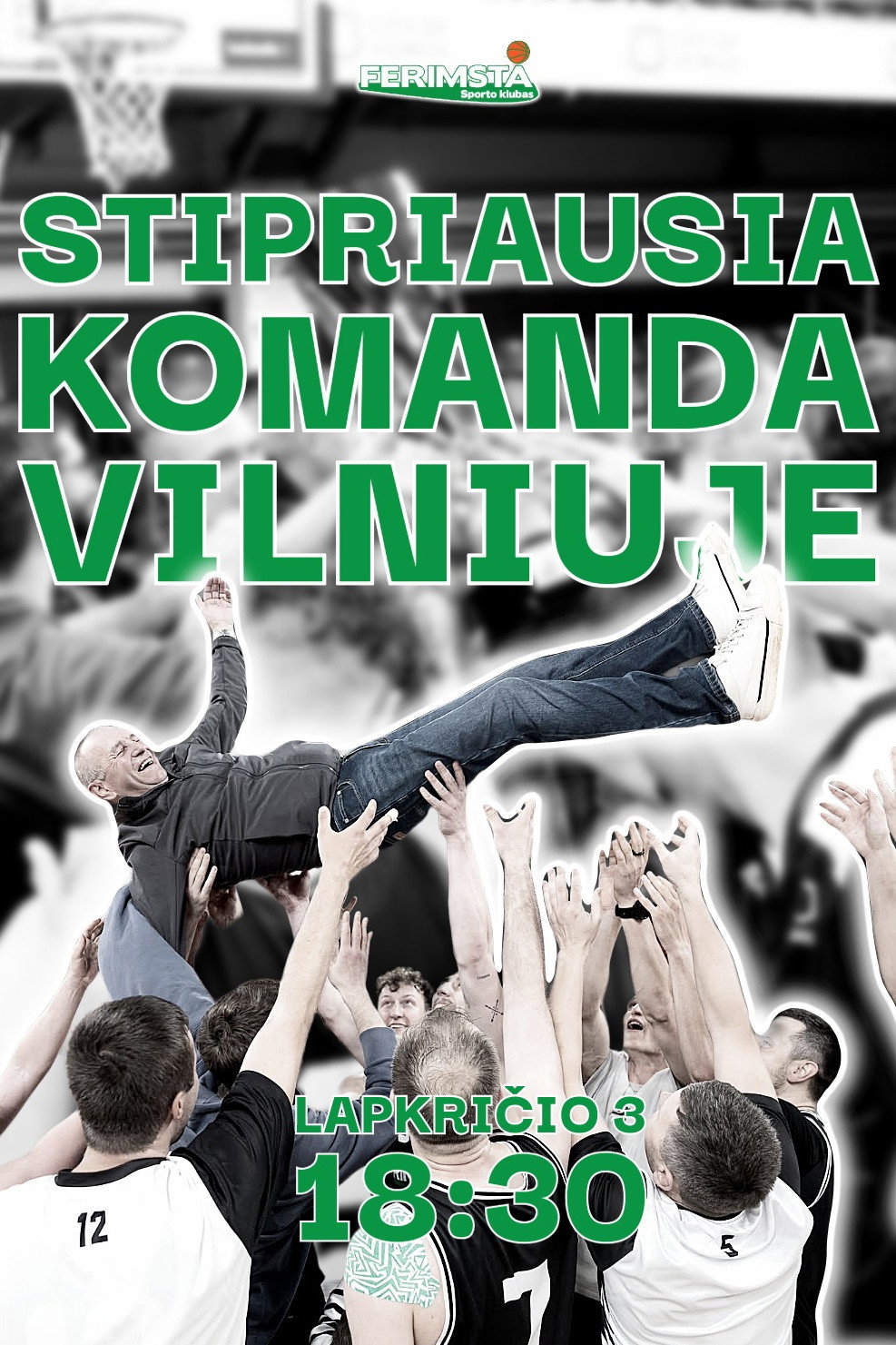 The Strongest Team in Vilnius