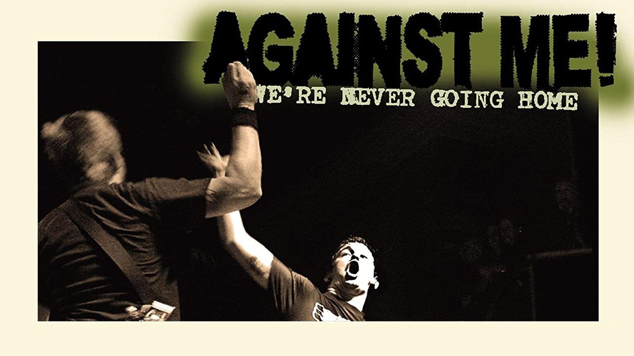 Against Me!: We're Never Going Home (2004)