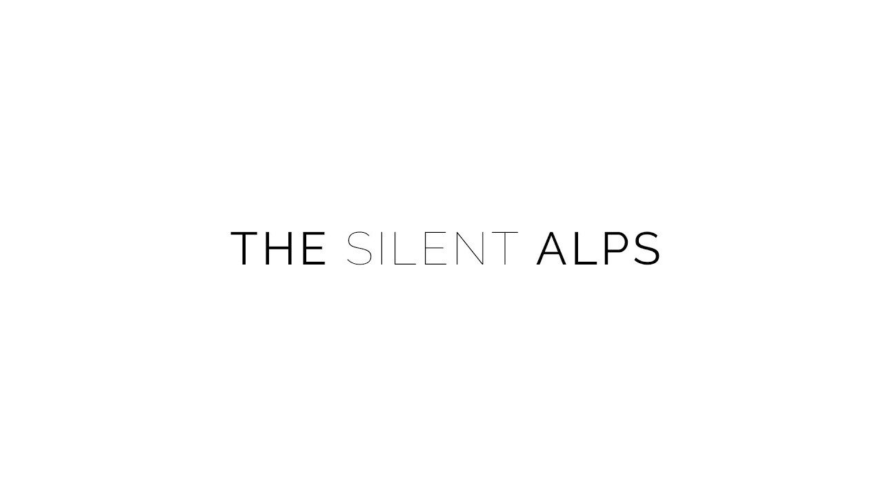 The Silent Alps