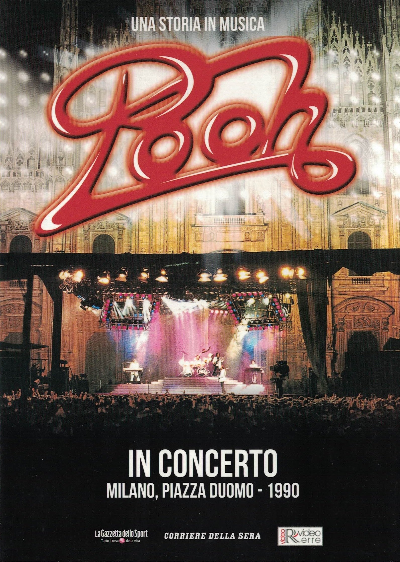 POOH - In Concerto, Milano Piazza Duomo