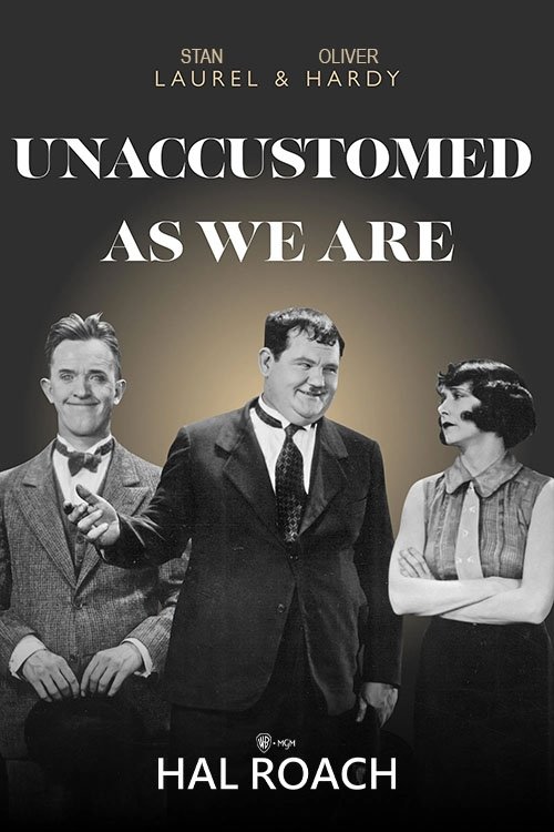 EN - Unaccustomed As We Are (B&W) LAUREL & HARDY