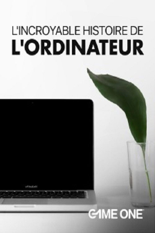 L'incroyable histoire de l'ordinateur Poster