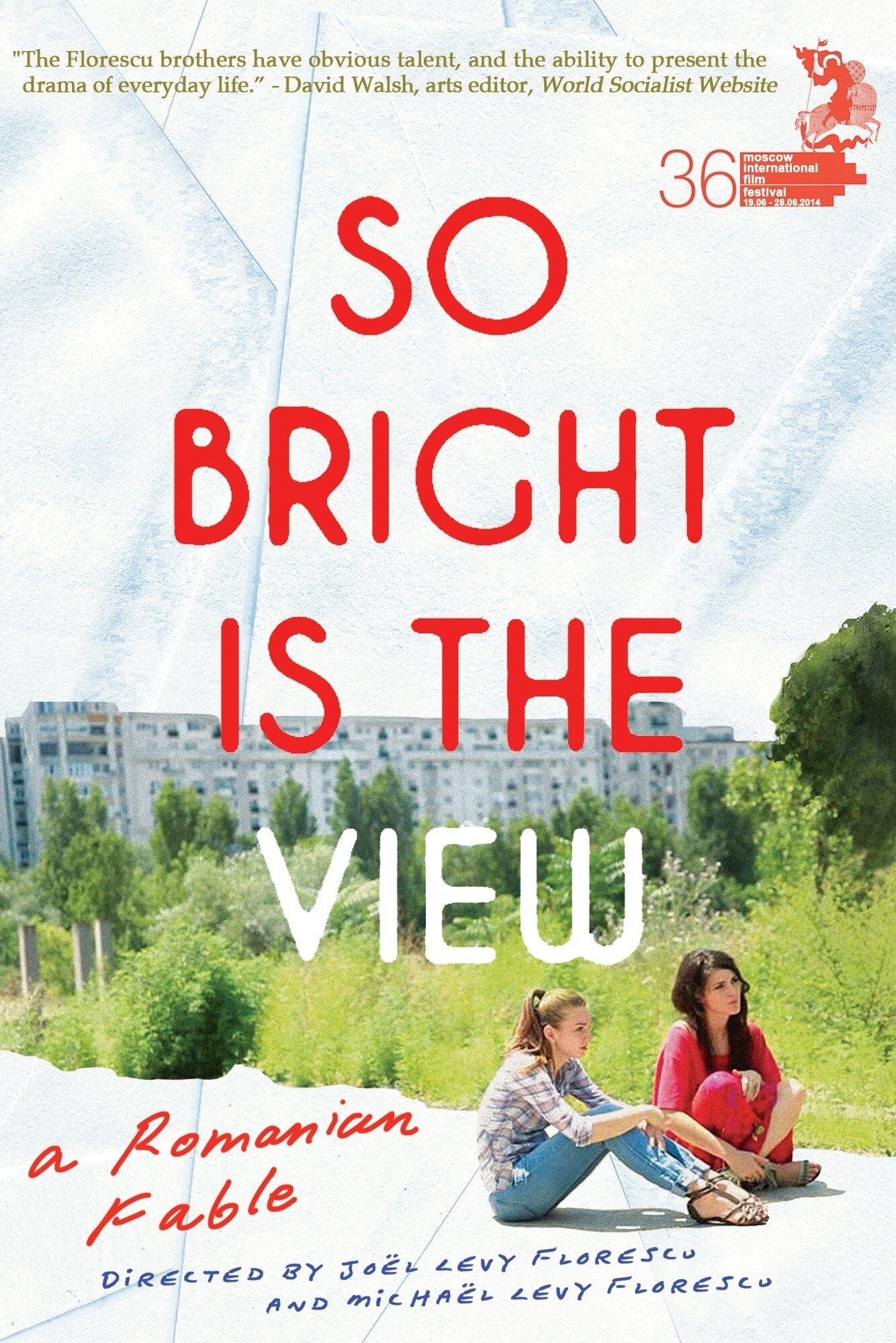 So Bright Is the View