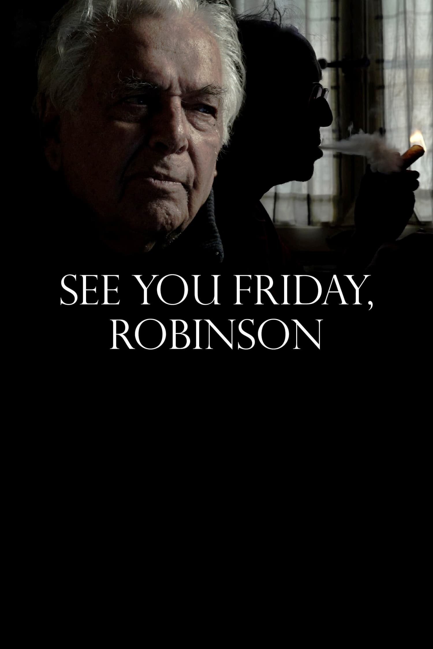 See You Friday, Robinson