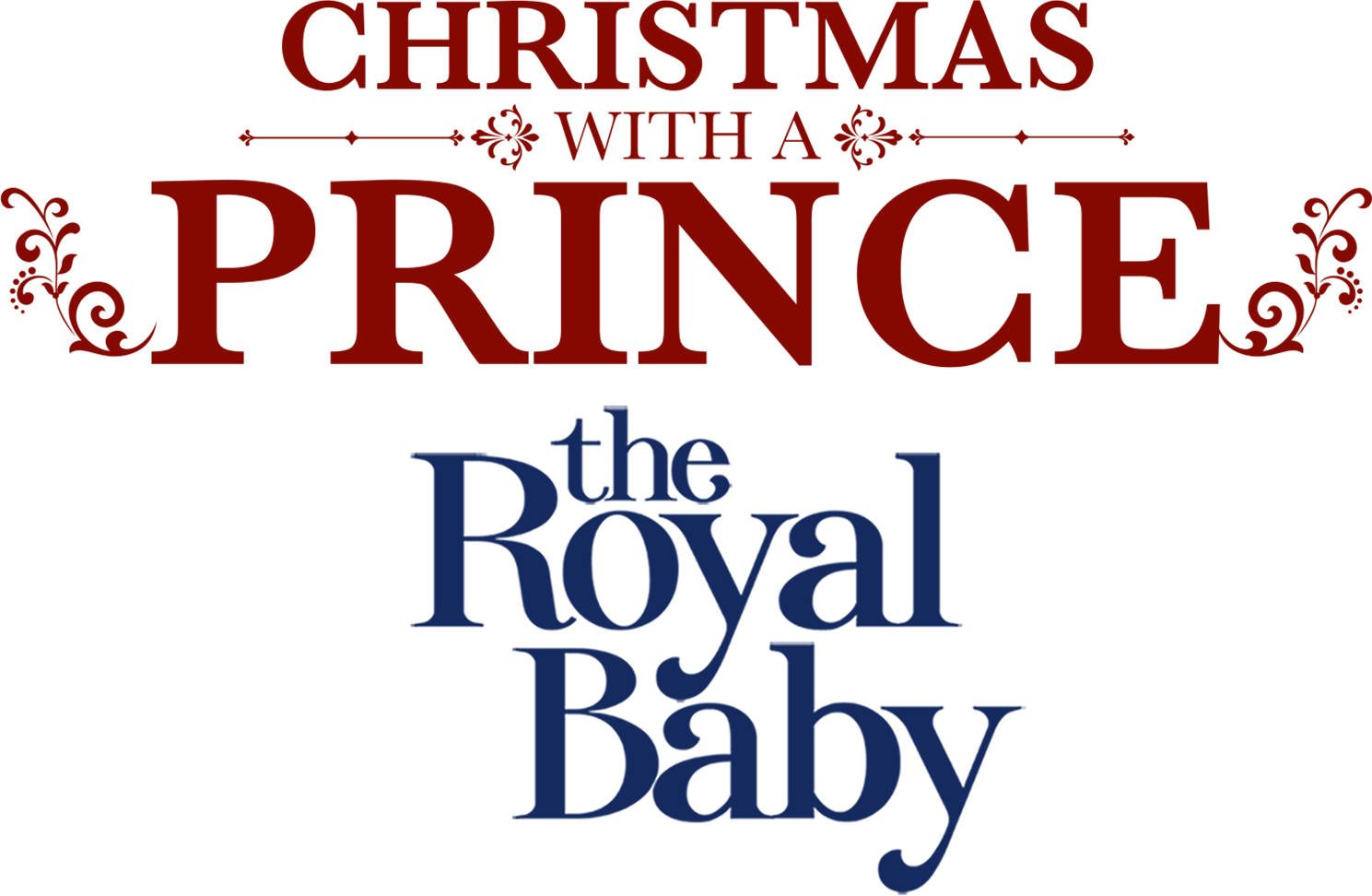 Christmas with a Prince: The Royal Baby