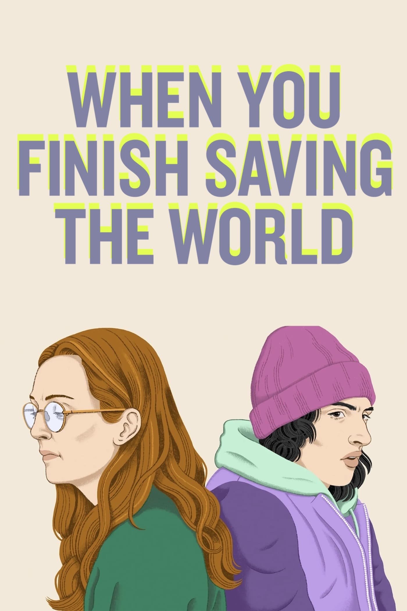 When You Finish Saving the World