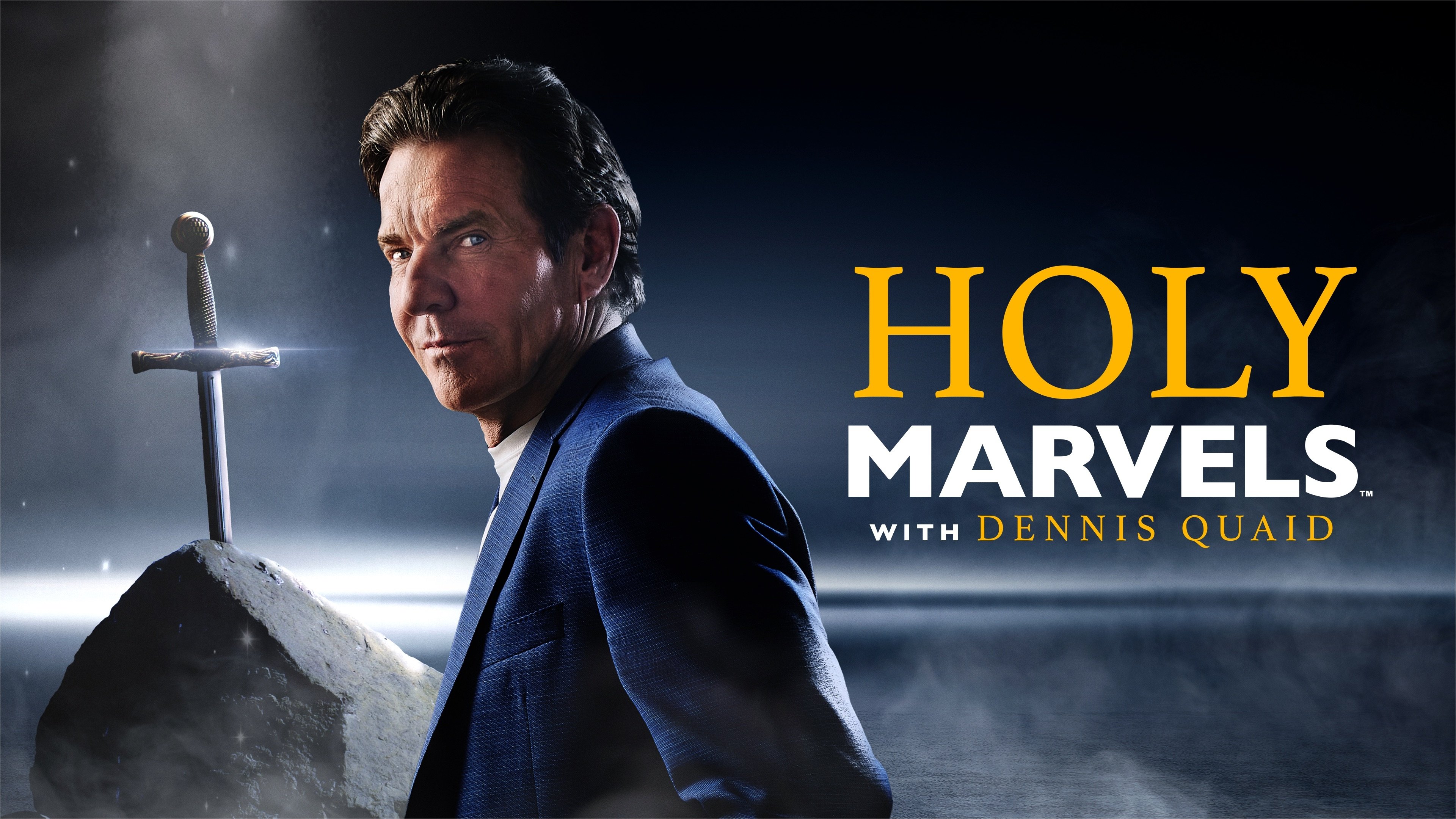 Holy Marvels with Dennis Quaid