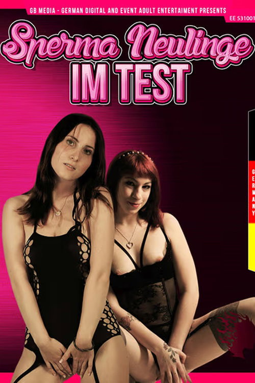 Sperma Neulinge im Test