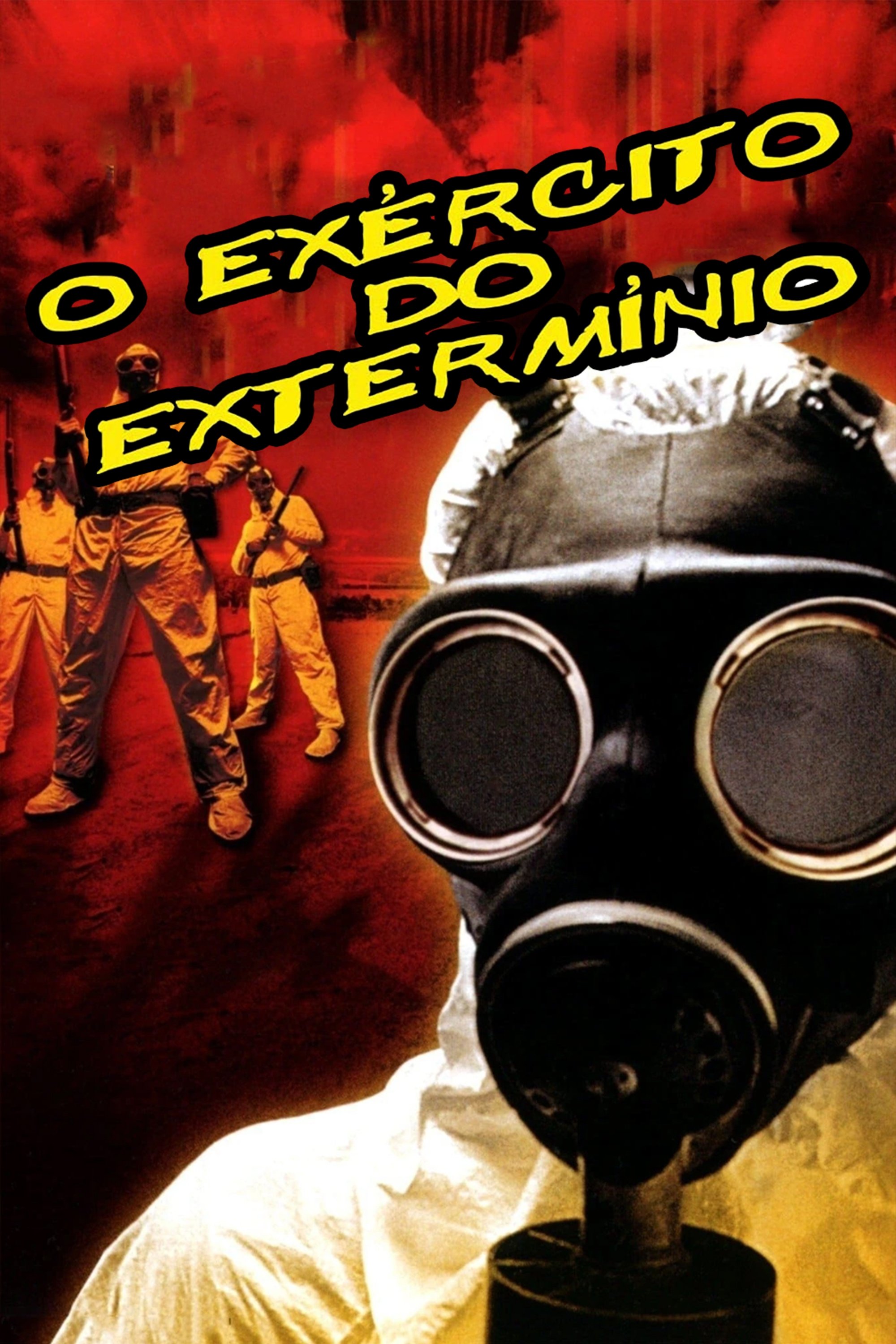 O Exército do Extermínio O Exército do Extermínio