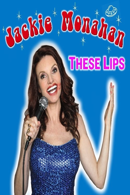 Jackie Monahan: These Lips on FREECABLE TV