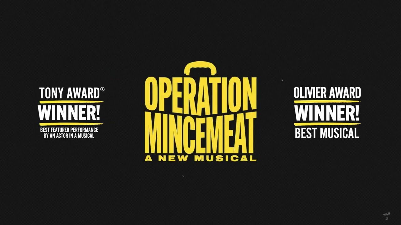 Operation Mincemeat: a new musical