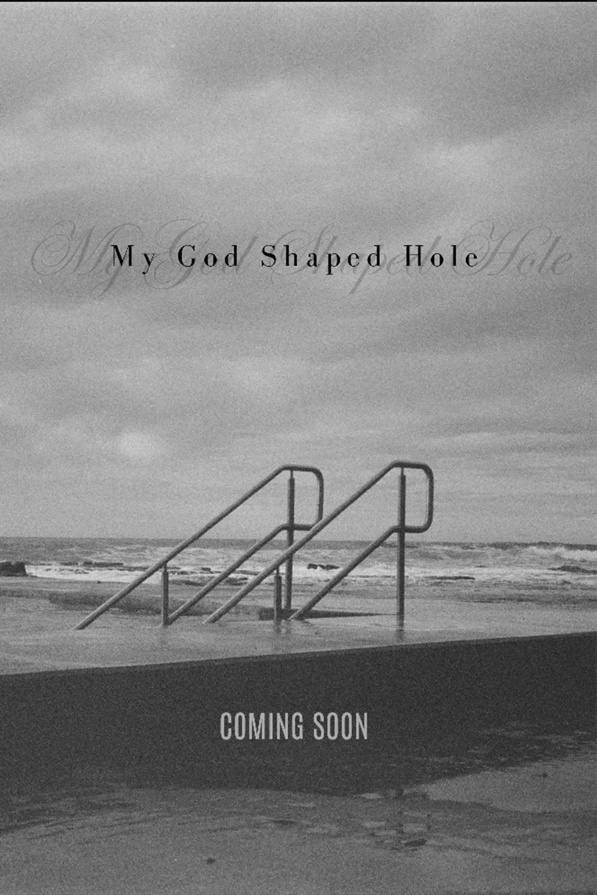 My God Shaped Hole