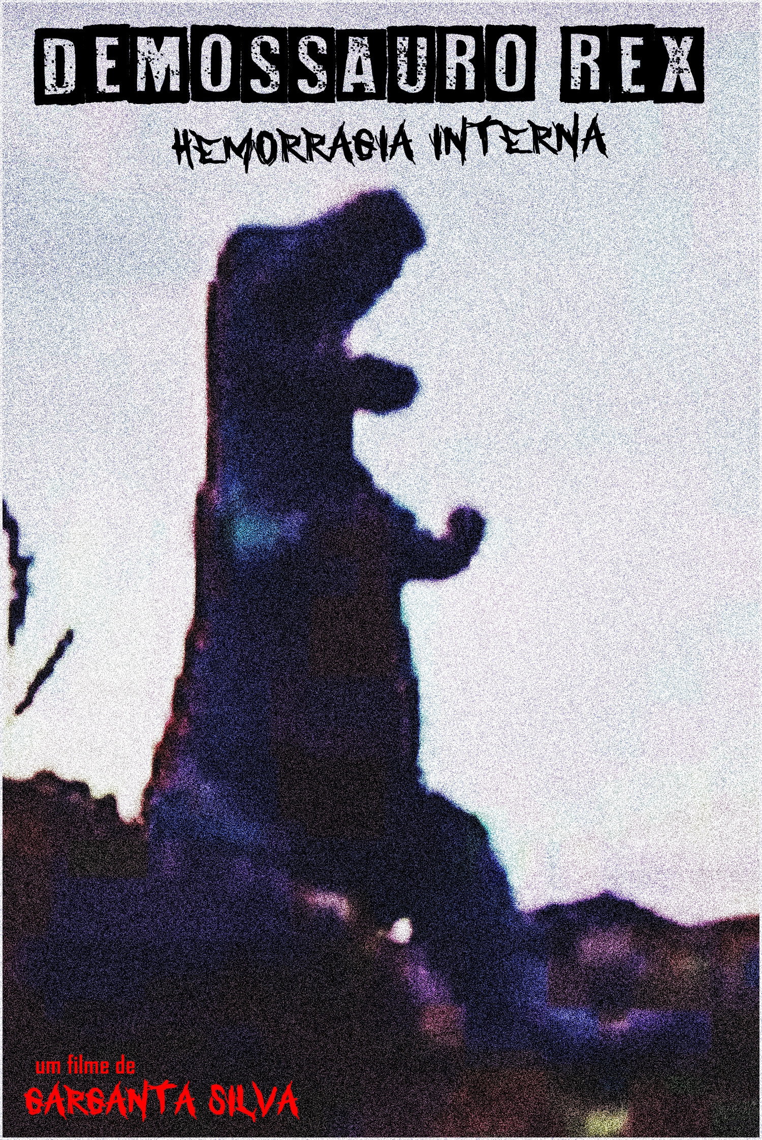 Demossauro Rex Hemorragia Interna Poster