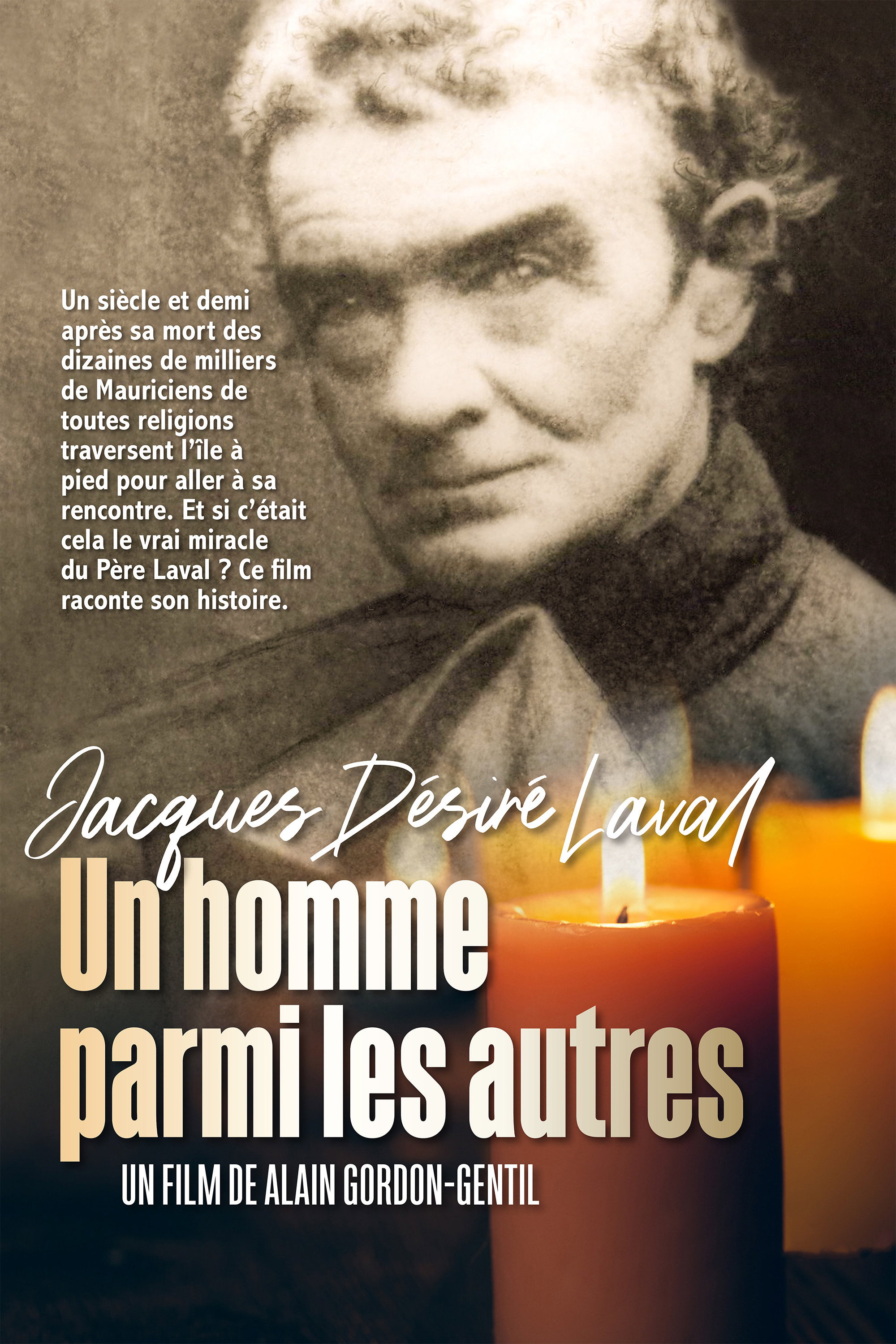 Jacques D&eacute;sir&eacute; Laval - Un homme parmi les autres