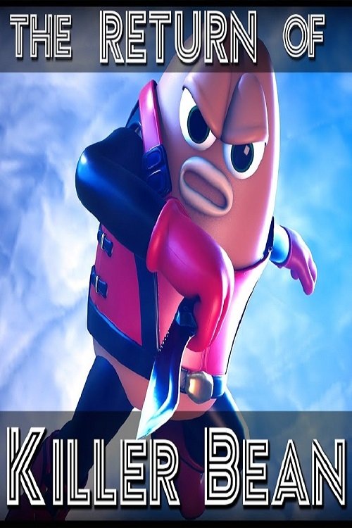The Return of Killer Bean (2020) The Poster Database (TPDb)