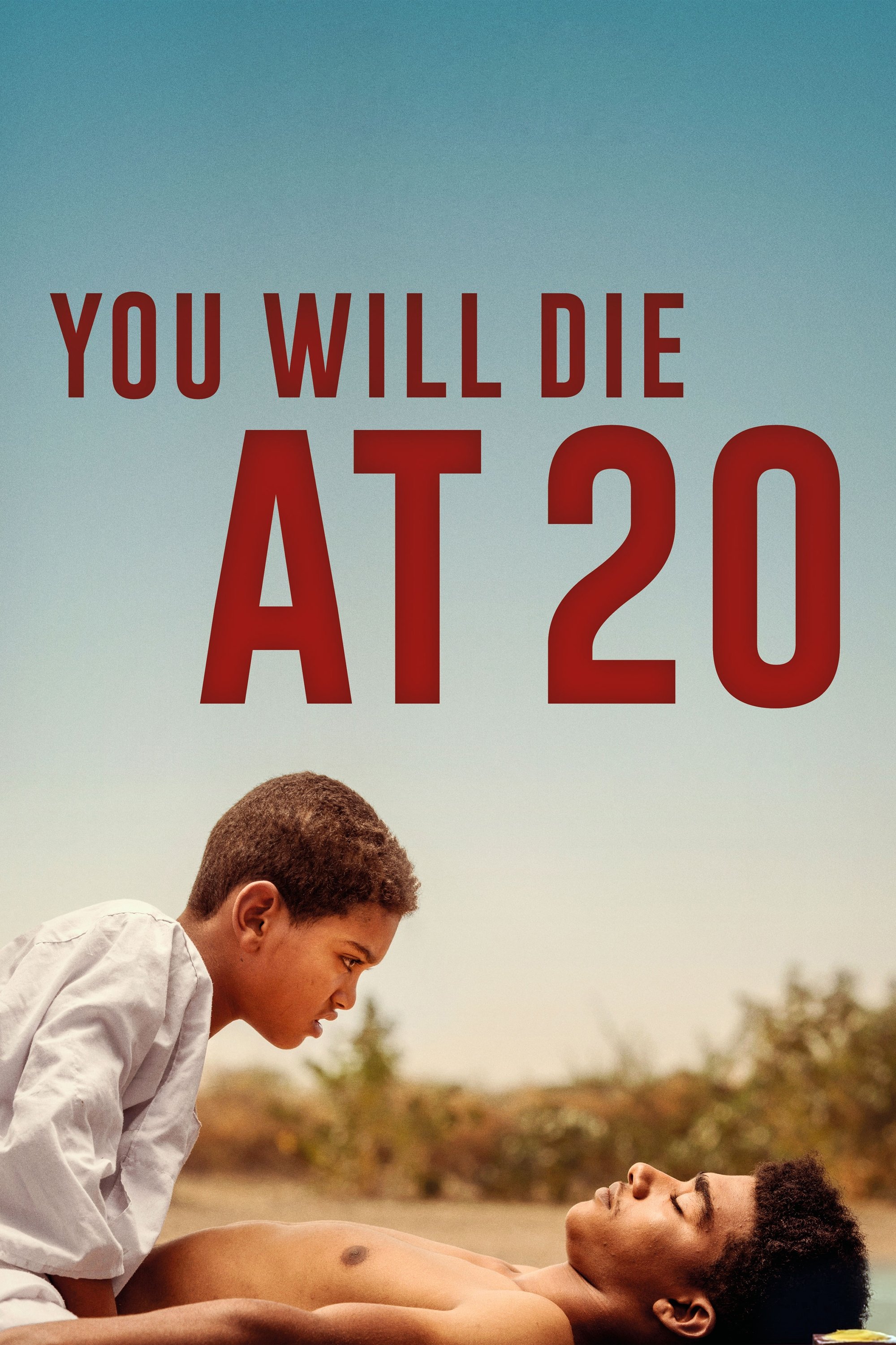 You Will Die at Twenty