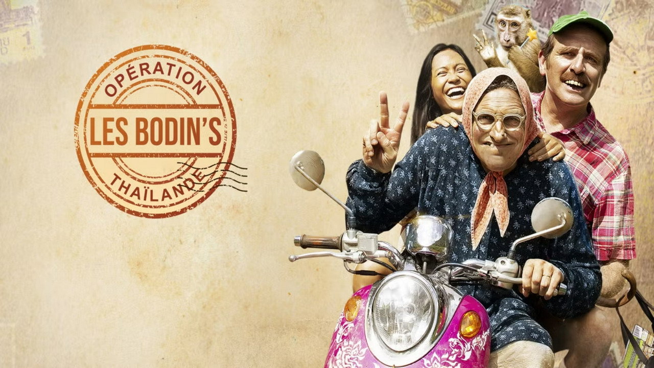 Les Bodin's : Opération Thaïlande