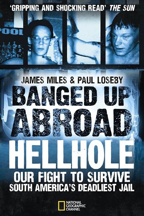 EN - Banged Up Abroad (2007)