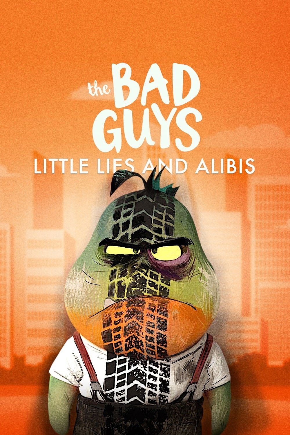 The Bad Guys: Little Lies and Alibis