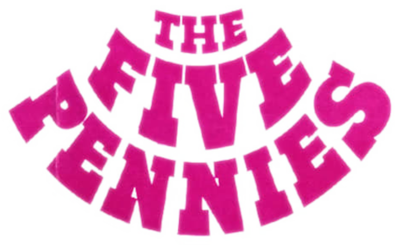 The Five Pennies