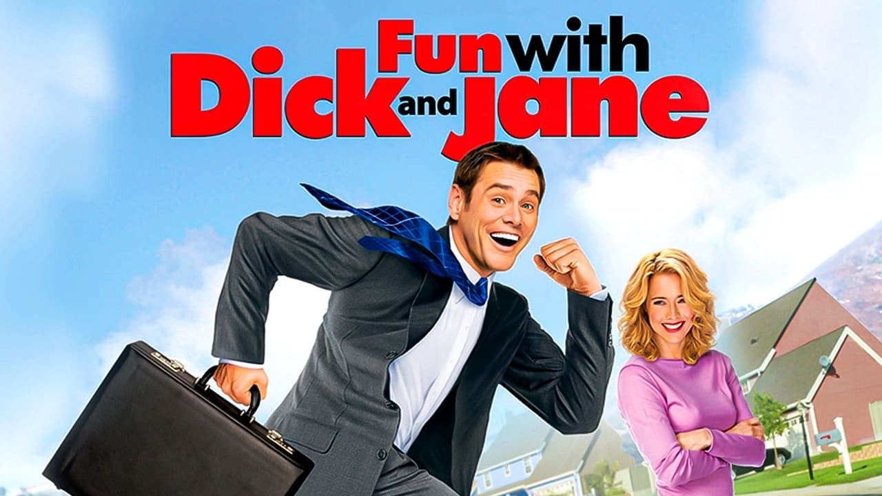 Fun with Dick and Jane