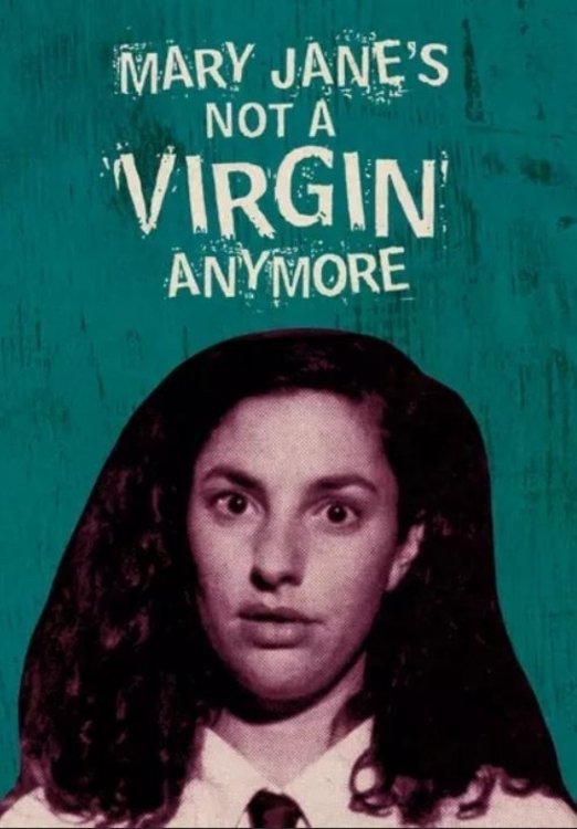 Mary Jane's Not a Virgin Anymore