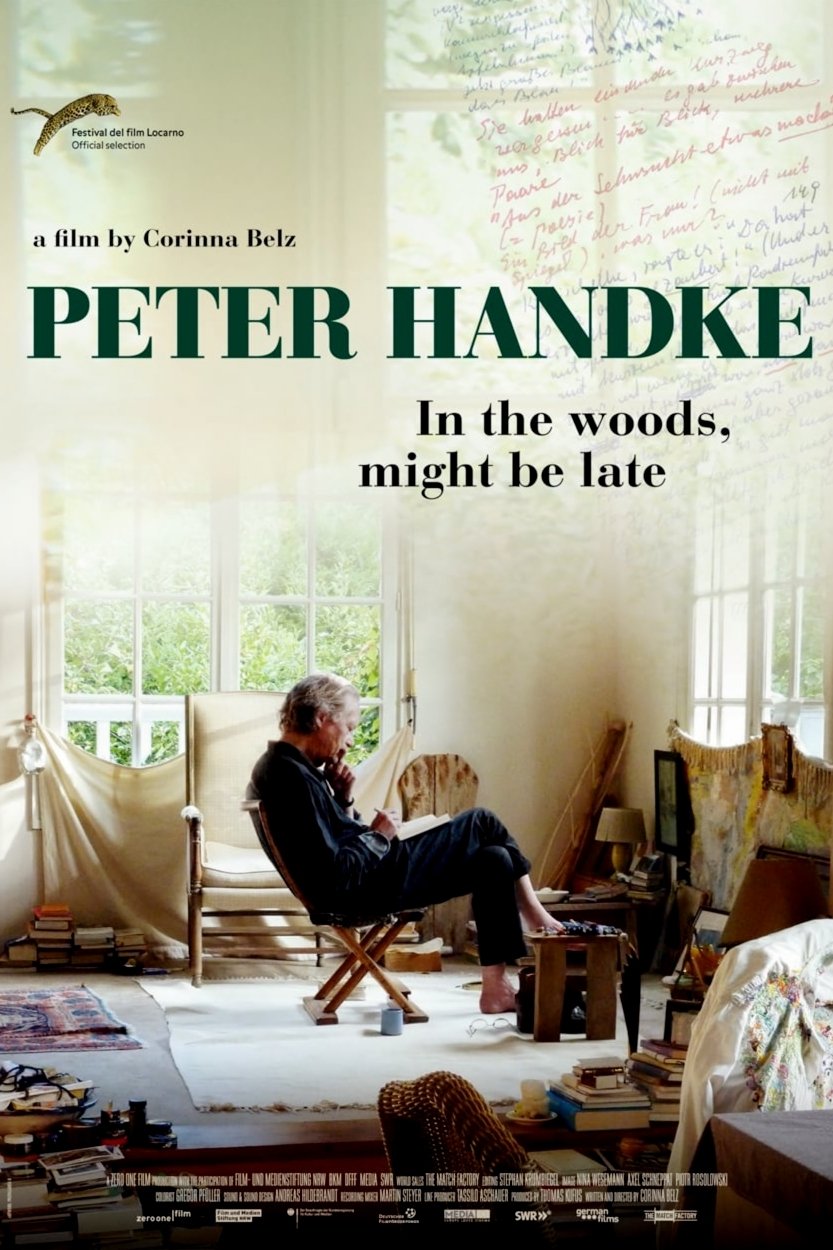 Peter Handke: In the Woods, Might Be Late