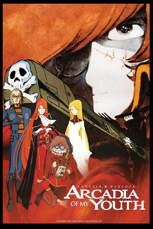 Space Pirate Captain Harlock: Arcadia of My Youth
