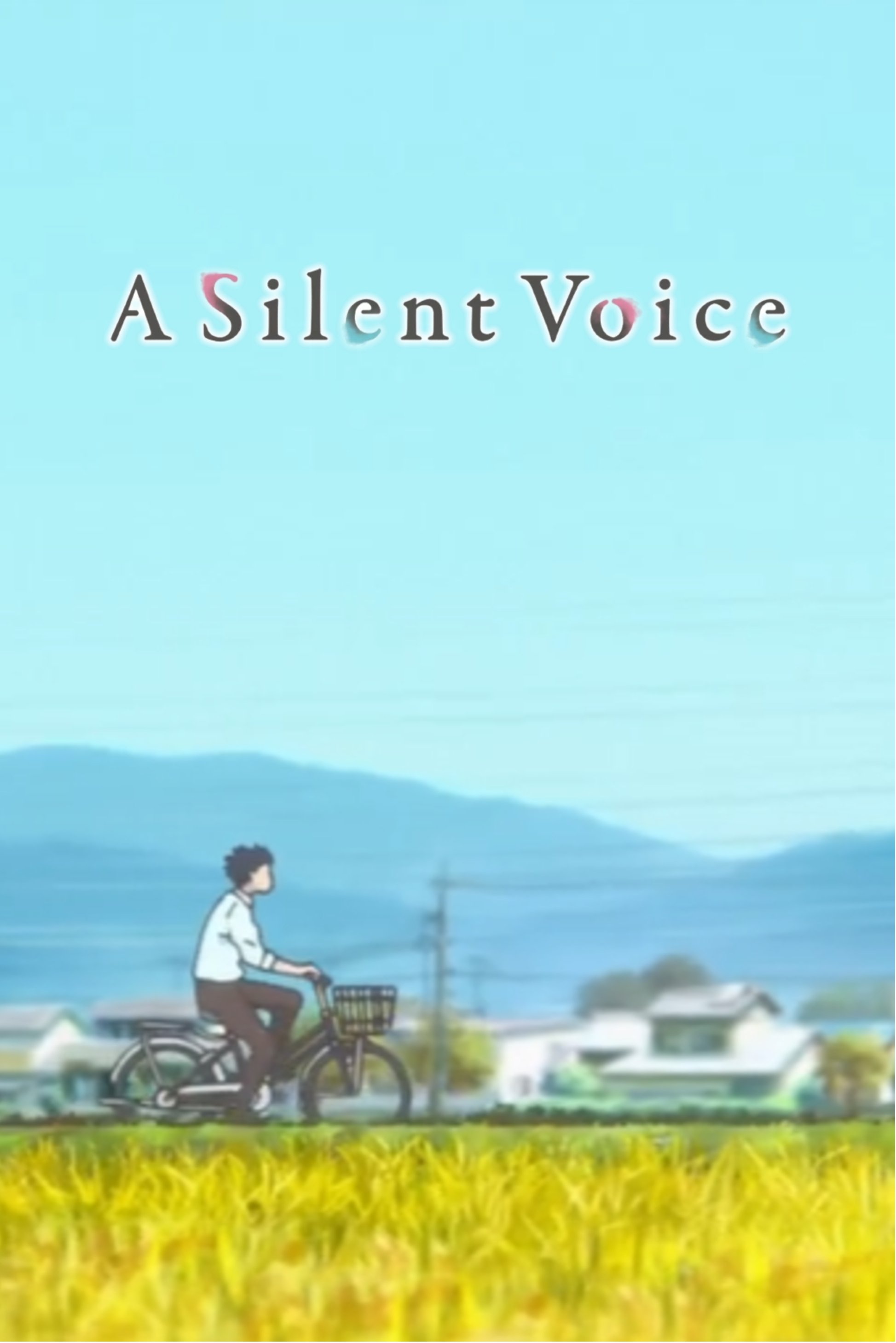 A Silent Voice: The Movie