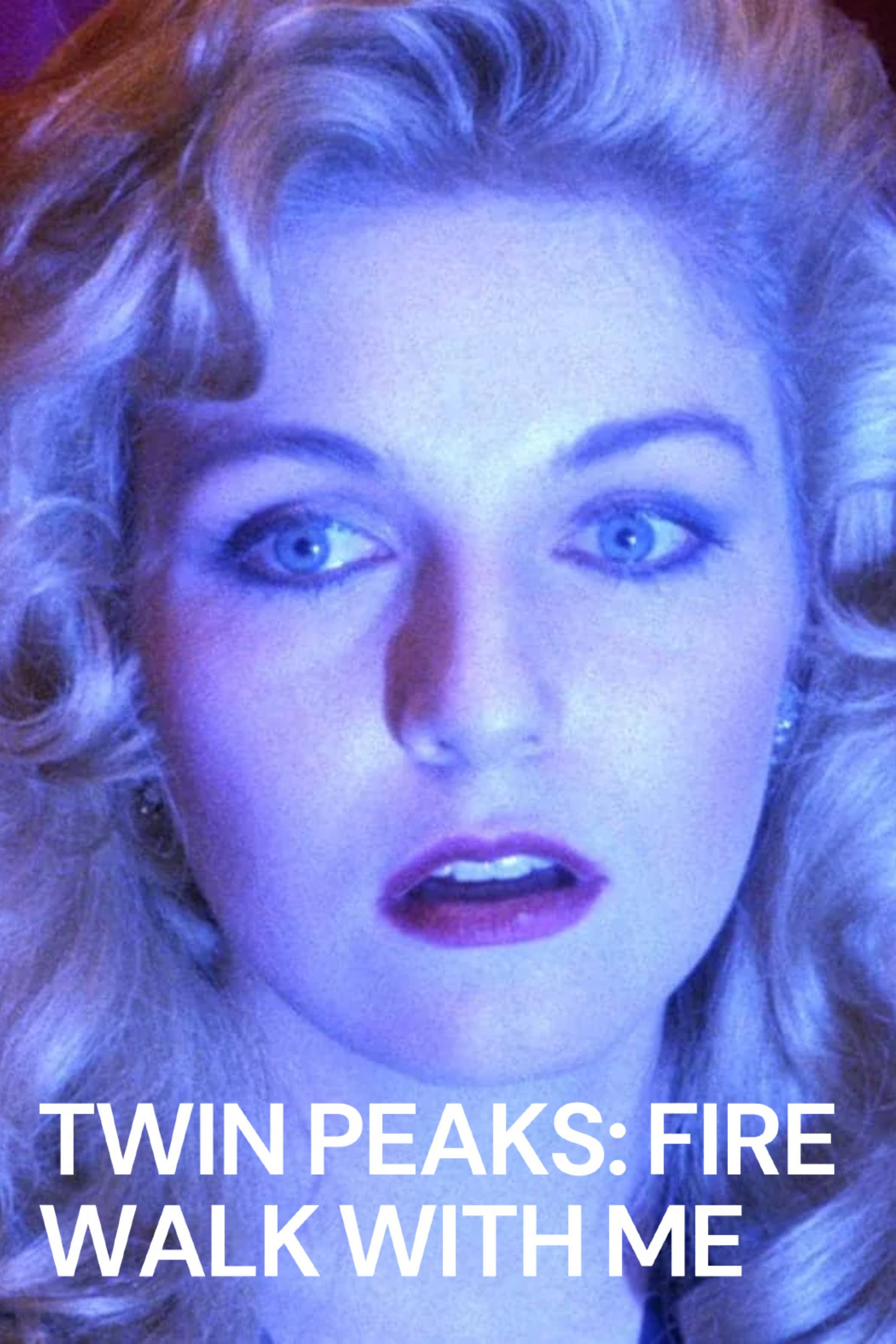 Twin Peaks: Fire Walk with Me