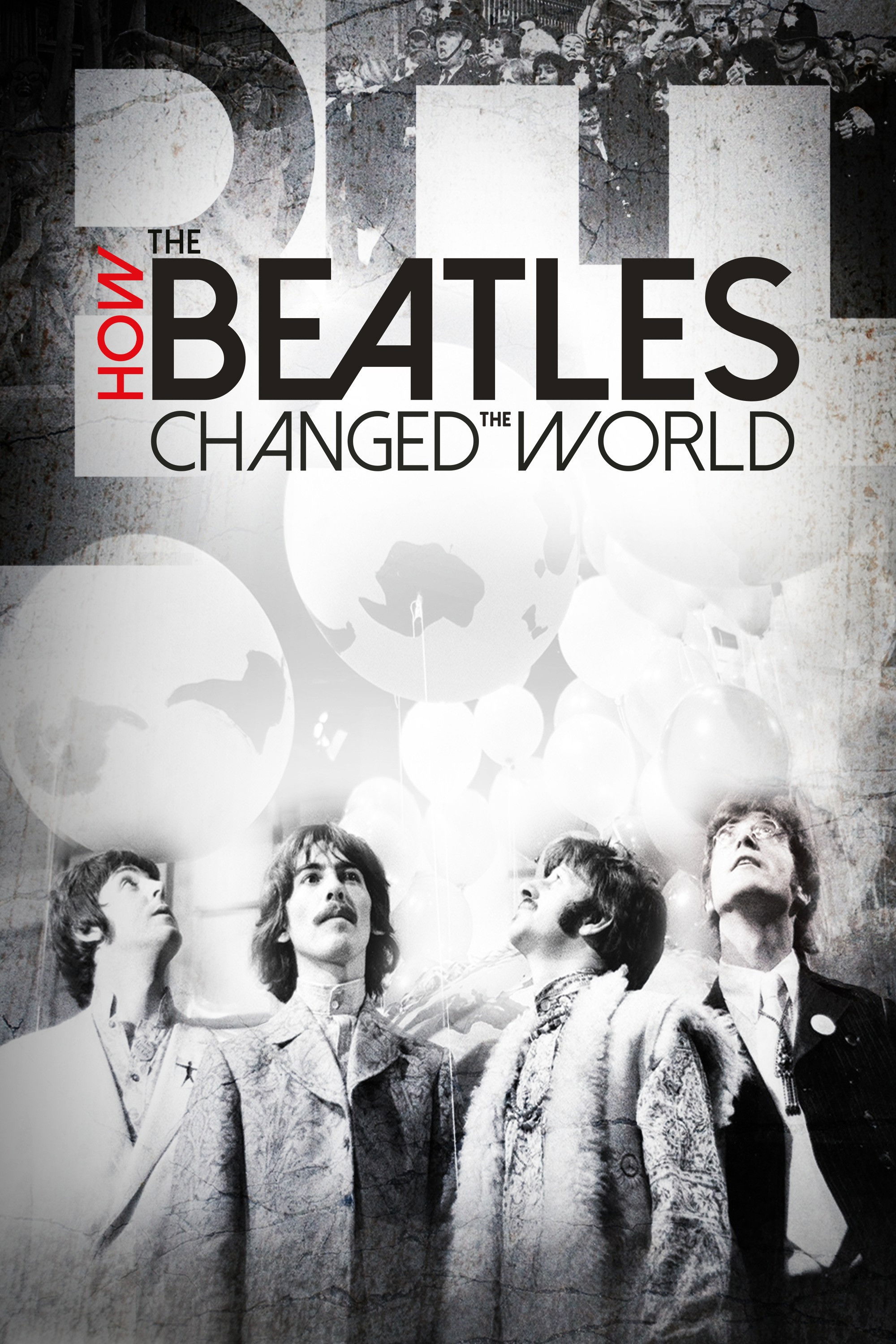 How the Beatles Changed the World