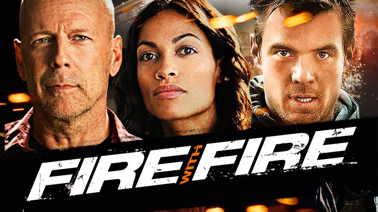 Fire with Fire (2012)