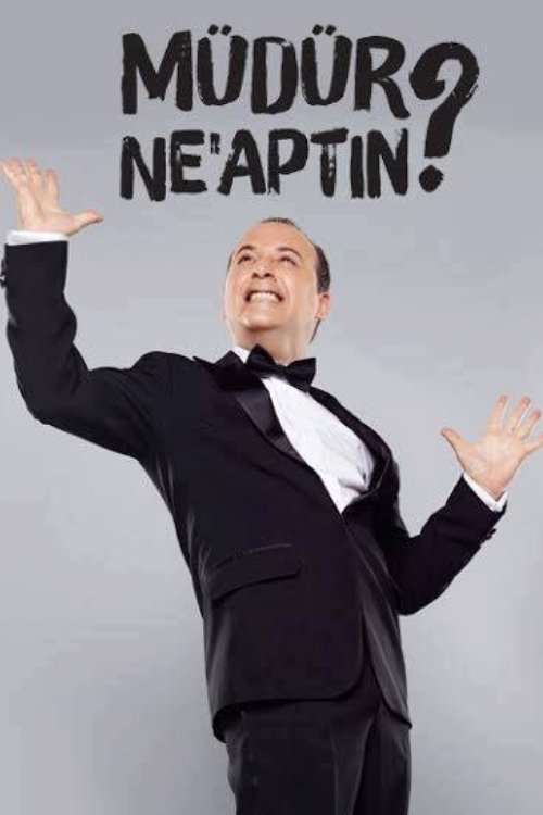 Müdür Ne'aptın ? - Season 1