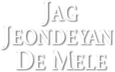 Jag Jeondeyan De Mele