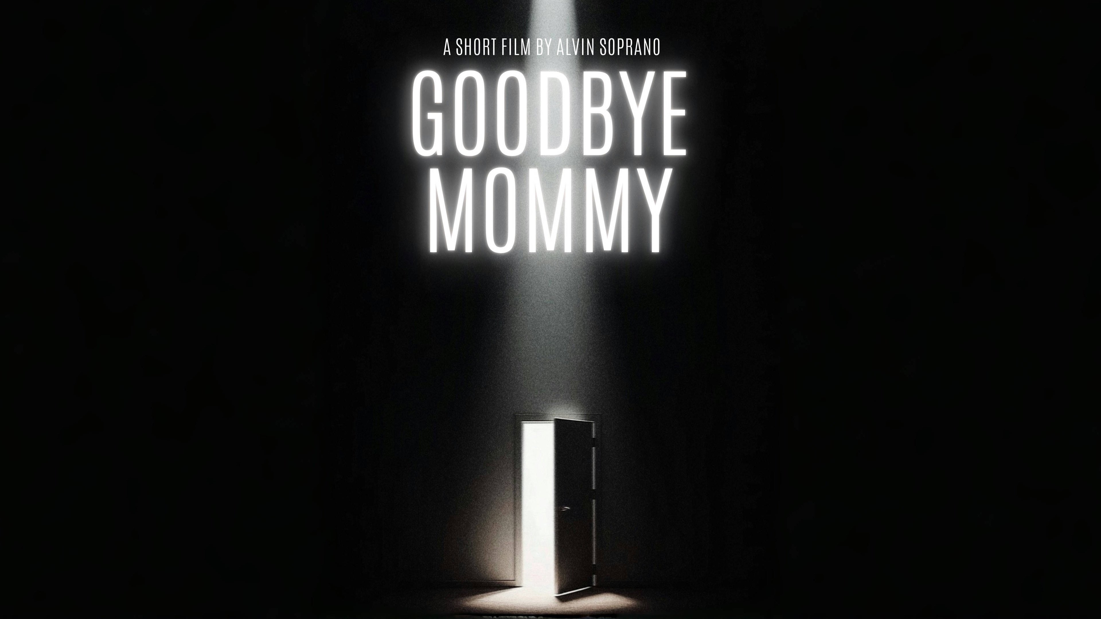 Goodbye Mommy (2024)