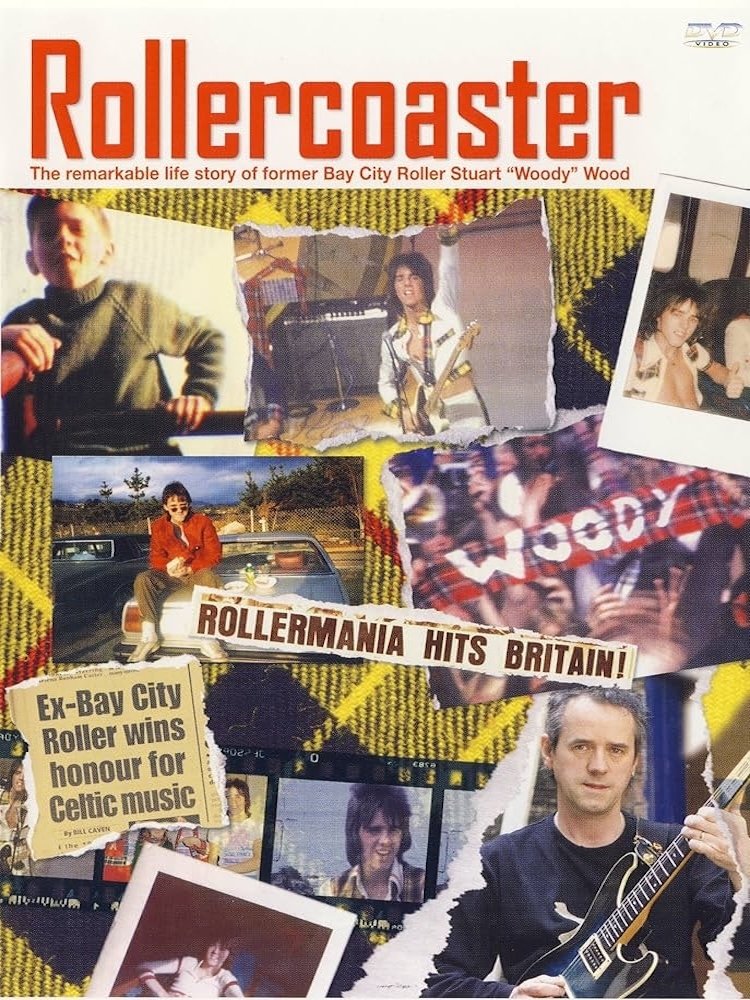 Rollercoaster - The Story of Bay City Roller Stuart Woody Wood Rollercoaster - The Story of Bay City Roller Stuart Woody Wood