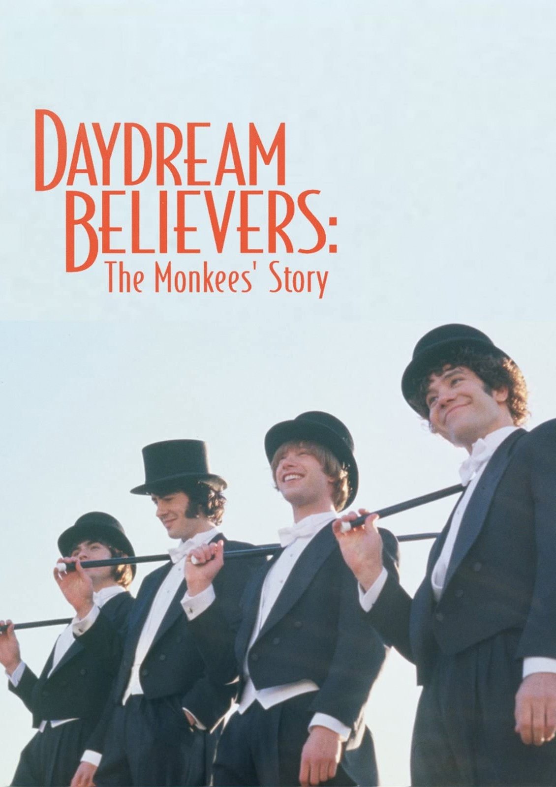 Daydream Believers: The Monkees' Story