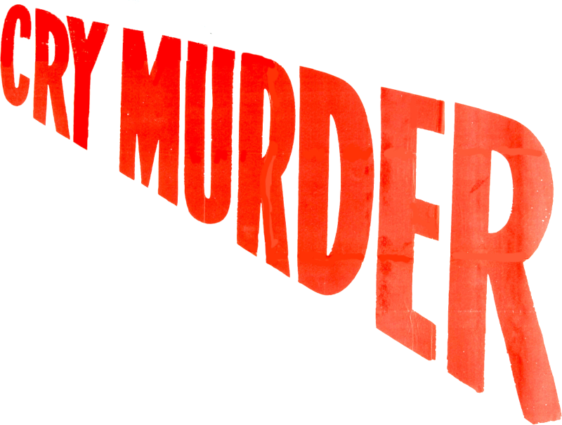 Cry Murder